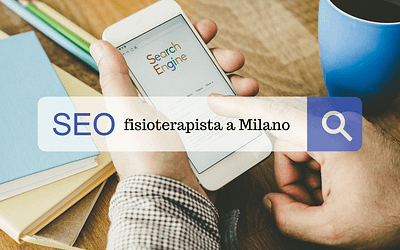 Seo per fisioterapisti guida alle tecniche efficaci per migliorare la visibilità online