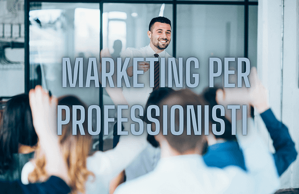 Marketing per professionisti